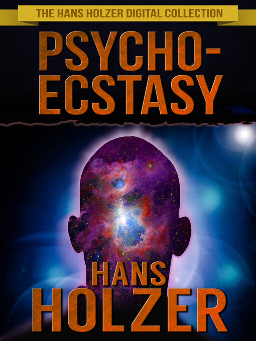 Title details for Psycho-Ecstasy by Hans Holzer - Available